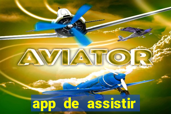 app de assistir jogo ao vivo gratis